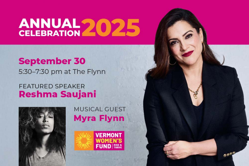 The Vermont Women’s Fund Announces Its Annual Celebration Featuring Reshma Saujani and Myra Flynn thumbnail