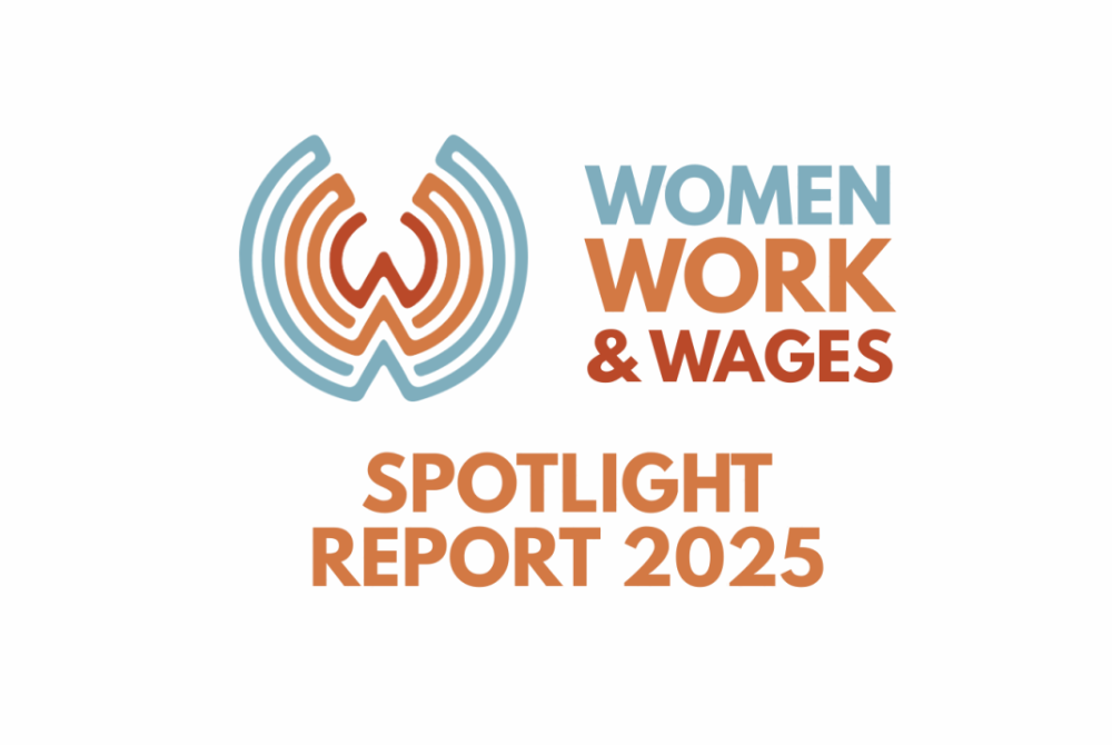 Women Work & Wages Spotlight Report 2025